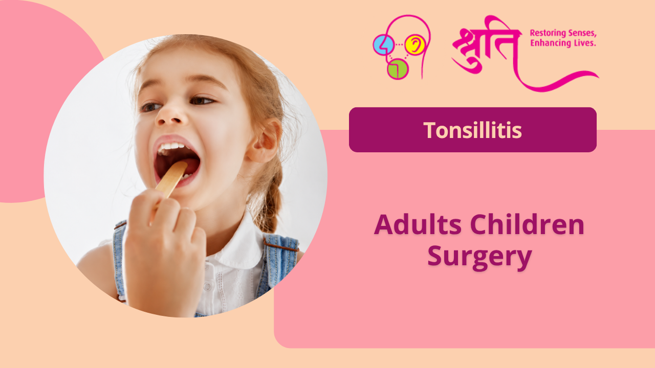 Tonsillitis in Adults & Children: Symptoms, Causes & Do You Need Surgery? | Dr. Shruti Sharma